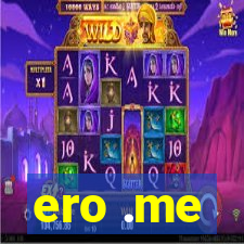 ero .me